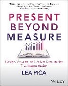 Lea Pica - Present Beyond Measure