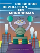 Paul Scheerbart, Julian Litschko - Die grosse Revolution: Ein Mondroman