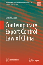 Deming Zhao - Contemporary Export Control Law of China