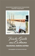Monika Ahlrichs, Angelika Ehrmann, Susanne Gerdes, Gisela Kahn, Margit Steinert, Susanne Armbruster - Frische Grüße aus Cuxhaven
