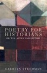 Carolyn Steedman - Poetry for Historians
