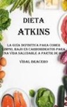 Vidal Bracero - Dieta Atkins