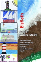 Schüler*innen der Oberschule Elsfleth, Alfred Büngen - Elsfleth - Das ist unsere Stadt!