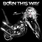 Lady Gaga - Born This Way, 1 Audio-CD (Audio book)
