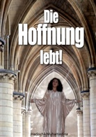Hadischa Muhamedina - Die Hoffnung lebt