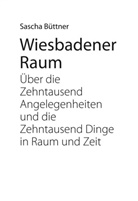Sascha Büttner - Wiesbadener Raum
