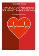 Celaletdin Simsek - HANDBUCH DER ALLGEMEINE GESUNDHEITSINFORMATIONEN