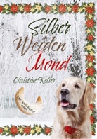 Christine Keller - Silber Weiden Mond