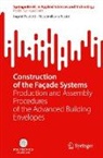 Massimiliano Nastri, Ingrid Paoletti - Construction of the Façade Systems