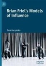 Zosia Kuczy¿ska, Zosia Kuczynska - Brian Friel's Models of Influence