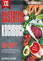 Ulrike Klein - XXL Gastritis Kochbuch