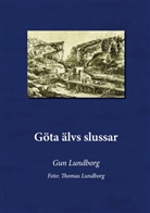 Gun Lundborg - Göta Älvs slussar