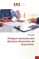 Inass El Farissi, Sofiane TAHI - Pratique marocaine des décisions financières de long terme