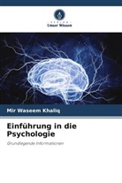 Mir Waseem Khaliq - Einführung in die Psychologie