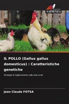 Jean Claude Fotsa - IL POLLO (Gallus gallus domesticus) : Caratteristiche genetiche