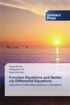 Hyok-Chol Kim, Yong-Jin Kim, Chung-Bom Ri - Function Equations and Series via Differential Equations