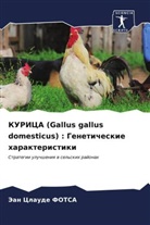 Jean Claude Fotsa - KURICA (Gallus gallus domesticus) : Geneticheskie harakteristiki