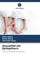 Wafa Abbes, Imen Ben Amor, Emna Ellouz - Sexualität bei Epileptikern