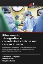 Wajena Lako, Daniel Seifu, Solomon Tsegaye - Rilevamento zimografico e correlazioni cliniche nel cancro al seno