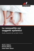 Wafa Abbes, Imen Ben Amor, Emna Ellouz - La sessualità nei soggetti epilettici