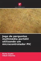 Richa Gupta, Viksit Sharma - Jogo de perguntas multimédia portátil utilizando um microcontrolador PIC