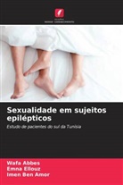 Wafa Abbes, IMEN BEN AMOR, EMNA ELLOUZ - Sexualidade em sujeitos epilépticos