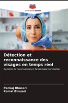 Komal Bhusari, Pankaj Bhusari - Détection et reconnaissance des visages en temps réel