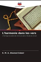 K. M. A. Ahamed Zubair - L'harmonie dans les vers