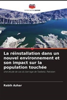 Rabih Azhar - La réinstallation dans un nouvel environnement et son impact sur la population touchée