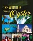 Shirley Lau - The World is Your Oyster