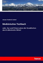 Johann Friedrich Zückert - Medizinisches Tischbuch