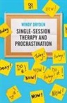 Windy Dryden - Single-Session Therapy and Procrastination