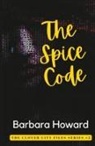 Barbara Howard - The Spice Code