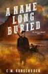 C. M. Banschbach - A Name Long Buried