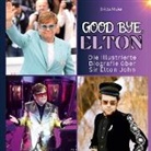 Britta Maier - Die illustrierte Biografie über <br> Sir Elton John