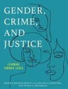 Jo-Ann Della Giustina, Della Giustina Jo-Ann, Erin Katherine Krafft, Erin Katherine Della Giustina Krafft, Susan T. Krumholz, Krumholz Susan T. - Gender, Crime, and Justice