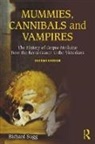 Richard Sugg, Richard (Durham University Sugg, Sugg Richard - Mummies, Cannibals and Vampires