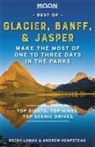 Andrew Hempstead, Andrew Lomax Hempstead, Becky Lomax - Moon Best of Glacier, Banff & Jasper (First Edition)