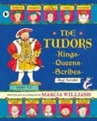 Marcia Williams, Williams Marcia, Marcia Williams, Williams Marcia - Tudors: Kings, Queens, Scribes and Ferrets!