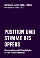 Max Czollek, Deborah Fallis, Saskia Fischer, Matthias N. Lorenz - POSITION UND STIMME DES OPFERS
