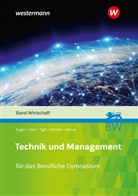 Hans-Peter Engler, Theo Feist, Murat Tigli, Wolfgang Ulshöfer - Technik und Management