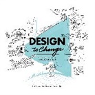 Roel Frissen, Roel Janssen Frissen, Ruud Janssen, Dennis Luijer - Design to Change