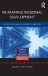 Philip Cooke, Philip Cooke - Re-Framing Regional Development