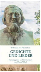 Hoffmann von Fallersleben, August Heinrich Hoffmann von Fallersleben, Ulrich Völkel - Gedichte und Lieder