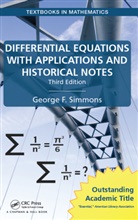 George F. Simmons, George F. (Colorado College Simmons, Simmons George F. - Differential Equations With Applications and Historical Notes