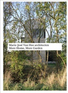 Helen Thomas, Van Hee, Katrien Vandermarliere - Marie-José Van Hee architecten: More Home, More Garden