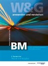KV Bildungsgruppe Schweiz - W&G anwenden und verstehen BM (Berufsmaturität), Band 2, Bundle mit Lösungen