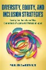 Masudul Biswas, Masudul Bland Biswas, Dorothy Bland - Diversity, Equity, and Inclusion Strategies
