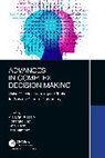 Walayat (Australian Catholic University Hussain, Honghao Gao, Walayat Hussain, Luis Martínez, Fethi Rabhi - Advances in Complex Decision Making