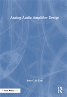 John C.m. Lam - Analog Audio Amplifier Design